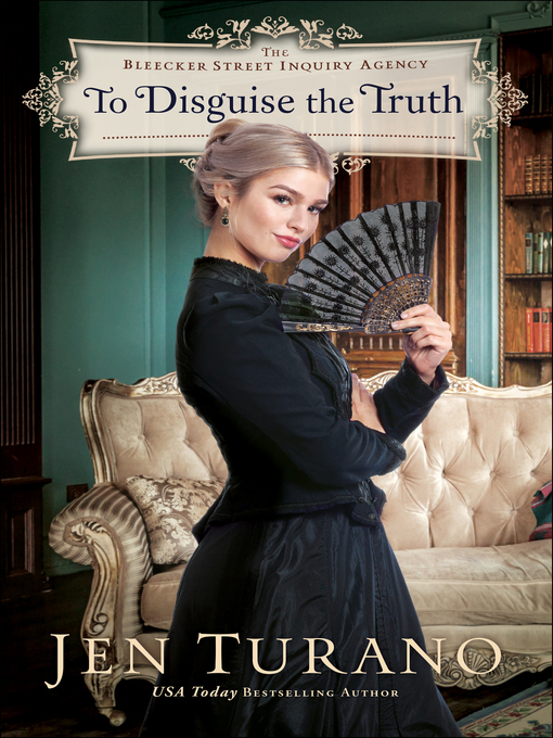 Title details for To Disguise the Truth by Jen Turano - Wait list